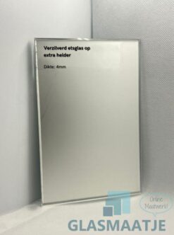 Extra heldere matglas spiegel op maat 4mm – Diffuse reflectie zonder groene waas